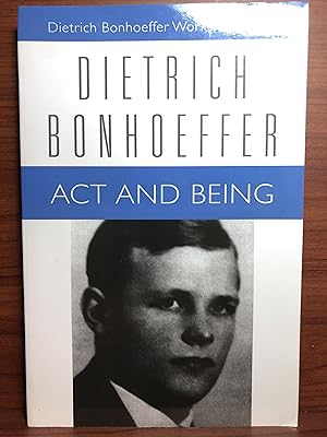 Imagen del vendedor de Act and Being: Transcendental Philosophy and Ontology in Systematic Theology (Dietrich Bonhoeffer Works, Vol. 2) a la venta por Rosario Beach Rare Books