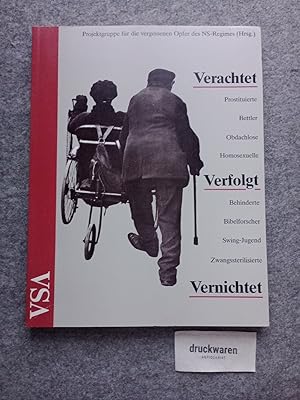 Seller image for Verachtet - verfolgt - vernichtet : zu den "vergessenen" Opfern des NS-Regimes. for sale by Druckwaren Antiquariat