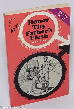 Honor Thy Father's Flesh