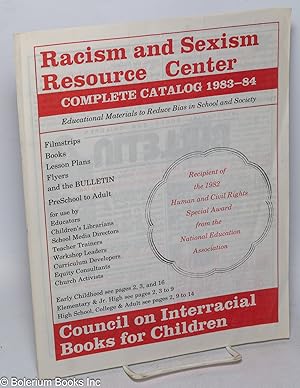 Seller image for Racism and Sexism Resource Center, Complete Catalog 1983-84; Educational Materials to Reduce Bias in School and Society for sale by Bolerium Books Inc.