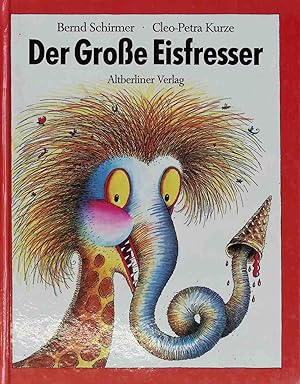 Seller image for Der grosse Eisfresser. for sale by books4less (Versandantiquariat Petra Gros GmbH & Co. KG)