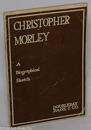 Christopher Morley; a biographical sketch