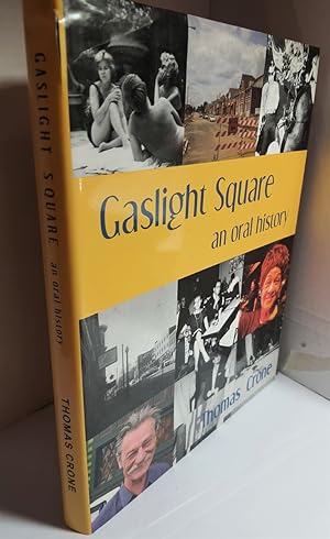 Seller image for Gaslight Square "An Oral History" for sale by Hammonds Antiques & Books