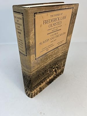 Image du vendeur pour THE PAPERS OF FREDERICK LAW OLMSTED: Volume 2, Slavery And The South 1852 - 1857 mis en vente par Frey Fine Books