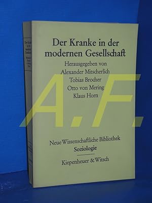 Seller image for Der Kranke in der modernen Gesellschaft (Neue Wissenschaftliche Bibliothek Soziologie) for sale by Antiquarische Fundgrube e.U.