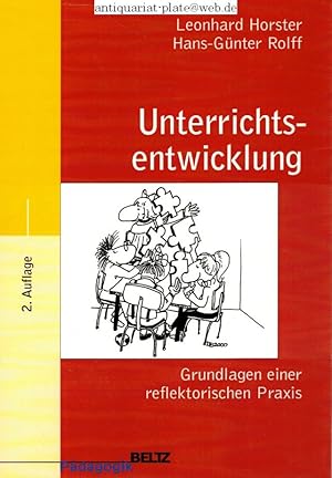 Unterrichtsentwicklung: Grundlagen einer reflektorischen Praxis.