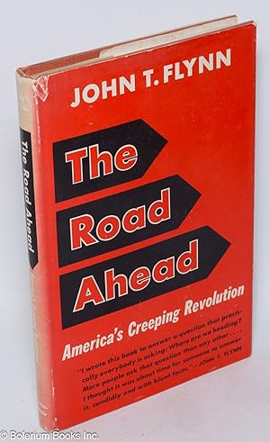 The road ahead: America's creeping revolution