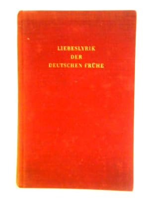 Seller image for Liebeslyrik Der Deutschen Fruhe for sale by World of Rare Books