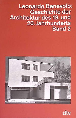Seller image for Geschichte der Architektur des 19. und 20. Jahrhunderts; Bd. 2. dtv ; 4542 for sale by books4less (Versandantiquariat Petra Gros GmbH & Co. KG)