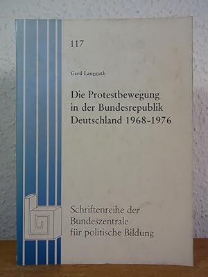 Seller image for Die Protestbewegung in der Bundesrepublik Deutschland 1968 - 1976 for sale by Antiquariat Weber