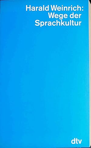 Bild des Verk�ufers f�r Wege der Sprachkultur. dtv ; 4486 zum Verkauf von books4less (Versandantiquariat Petra Gros GmbH & Co. KG)