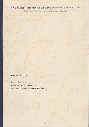 Bild des Verkufers fr Essays in the Honour of Ernst Mayr's 90th Birthday. Preprint 11. zum Verkauf von Fundus-Online GbR Borkert Schwarz Zerfa