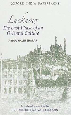 Seller image for Lucknow: The Last Phase of an Oriental Culture (Oxford India Paperbacks) for sale by WeBuyBooks