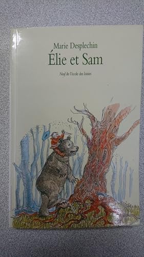 Image du vendeur pour Elie et Sam mis en vente par Dmons et Merveilles