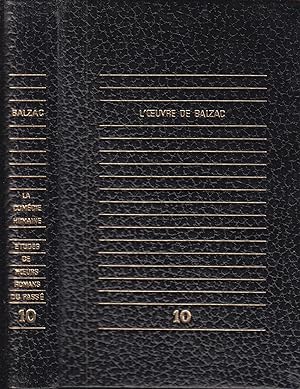 Image du vendeur pour L" oeuvre de Balzac tome 10 La fausse maitresse, Le dput d'Arcis, Les petits bourgeois, Gaudissart II, Le cousin Pons, Les comdiens sans le savoir, Les proscrits, Maitre Cornlius, L'lixir de longue vie. mis en vente par PRISCA