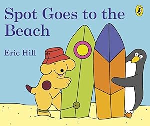 Imagen del vendedor de Spot Goes to the Beach a la venta por WeBuyBooks 2