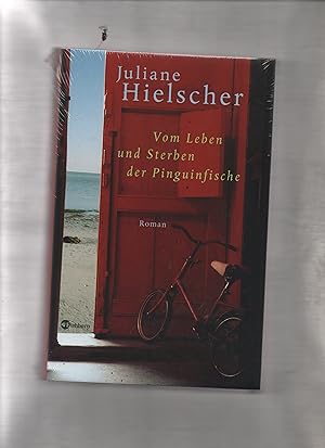 Imagen del vendedor de Vom Leben und Sterben der Pinguinfische : Roman. a la venta por Kunsthandlung Rainer Kirchner