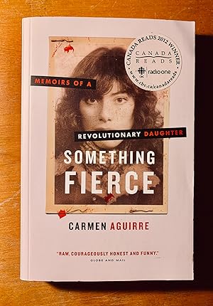 Seller image for Something Fierce: Memoirs of a Revolutionary Daughter for sale by Samson Books