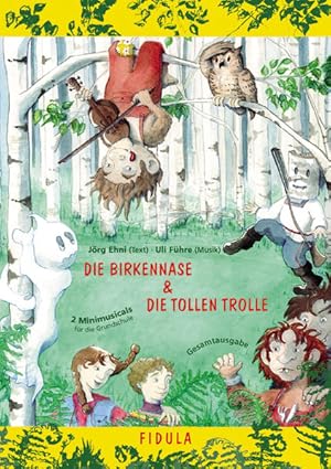 Bild des Verkufers fr Die Birkennase und Die tollen Trolle: 2 Minimusicals fr die Grundschule 2 Minimusicals fr die Grundschule zum Verkauf von Berliner Bchertisch eG