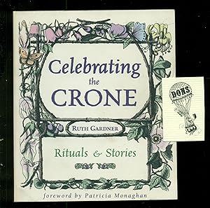 Seller image for Celebrating the Crone: Rituals & Stories for sale by Don's Book Store