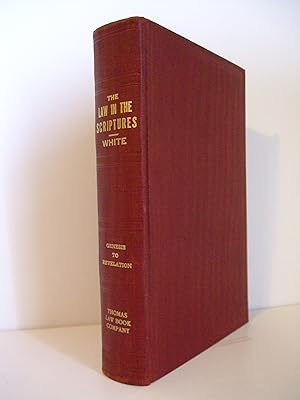 Seller image for The Law in the Scriptures with Explanations of the Law Terms and Legal References in Both the Old and the New Testaments for sale by Lily of the Valley Books