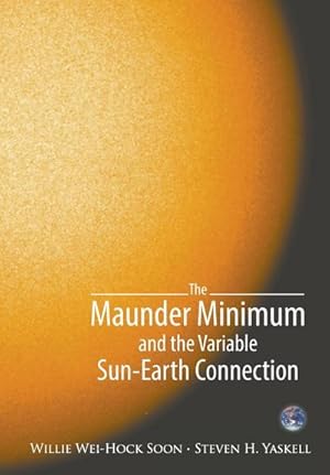 Immagine del venditore per The Maunder Minimum and the Variable Sun-Earth Connection venduto da AHA-BUCH GmbH