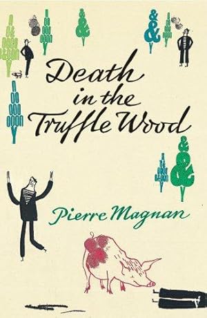 Seller image for Death In The Truffle Wood for sale by WeBuyBooks