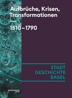 Seller image for Aufbrche, Krisen, Transformationen. 1510-1790 for sale by AHA-BUCH GmbH