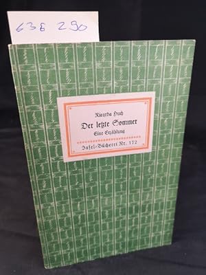 Bild des Verkufers fr Der letzte Sommer: Erzhlung. Insel-Bcherei Nr. 172 [2]. 86. - 95. Tausend. zum Verkauf von ANTIQUARIAT Franke BRUDDENBOOKS