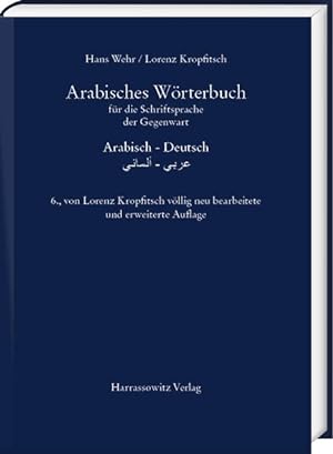 Bild des Verkufers fr Arabisches Wrterbuch fr die Schriftsprache der Gegenwart: Arabisch ? Deutsch zum Verkauf von buchlando-buchankauf