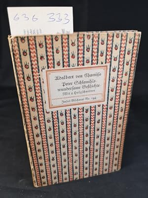 Bild des Verkufers fr Peter Schlehmils wundersame Geschichte: Mit 4 Holzschnitten. Insel-Bcherei Nr. 194 [1 A]. - [Titelschildvariante! Nicht bei Jenne!]. 21. - 30. Tausend. zum Verkauf von ANTIQUARIAT Franke BRUDDENBOOKS