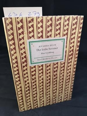 Bild des Verkufers fr Der letzte Sommer: Erzhlung. Insel-Bcherei Nr. 172 [2]. 114. - 128. Tausend. zum Verkauf von ANTIQUARIAT Franke BRUDDENBOOKS