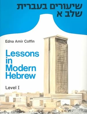 Imagen del vendedor de Lessons in Modern Hebrew/Level I a la venta por GreatBookPricesUK