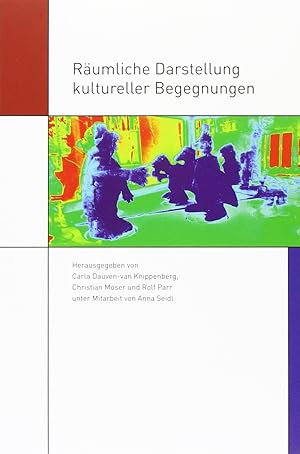 Bild des Verkufers fr Rumliche Darstellung kultureller Begegnungen (Amsterdam German Studies) : zum Verkauf von Versand-Antiquariat Konrad von Agris e.K.