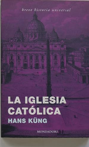 Imagen del vendedor de La Iglesia Catlica a la venta por Librera Alonso Quijano