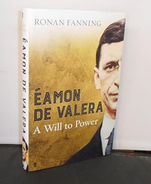 Bild des Verkufers fr Eamon De Valera A Will to Power zum Verkauf von Provan Books