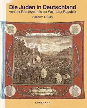 Seller image for Die Juden in Deutschland von der Rmerzeit bis zur Weimarer Republik. Mit einem Geleitwort von Marion Grfin Dnhoff. for sale by Versandantiquariat Nussbaum