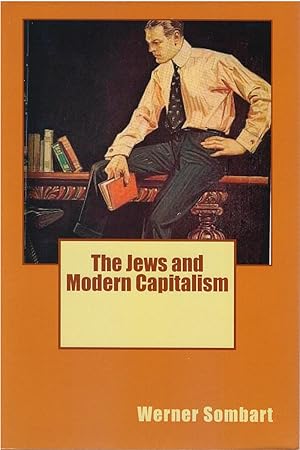 Bild des Verkufers fr The Jews and Modern Capitalism zum Verkauf von The Haunted Bookshop, LLC