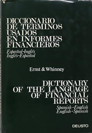 Seller image for Diccionario de trminos usados en informes financieros = Dictionary of the languaje of Financial reports : Spanish-English, English-Spanish for sale by Librera Alonso Quijano