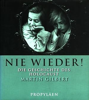 Seller image for Nie wieder!: Die Geschichte des Holocaust for sale by Versandantiquariat Nussbaum