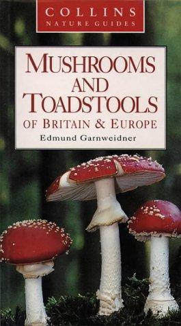 Seller image for Collins Nature Guide " Mushrooms and Toadstools of Britain and Europe for sale by WeBuyBooks 2