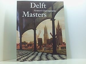 Bild des Verkufers fr Delft Masters: Vermeer (TM)s Contemporaries: Vermeer s Contemporaries zum Verkauf von Book Broker