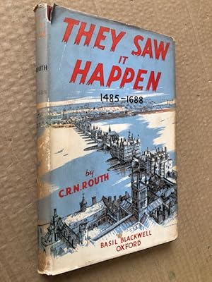 Seller image for They Saw it Happen: An Anthology of Eye-witnesses' Accounts of Events in British History 1485-1688 for sale by Raymond Tait