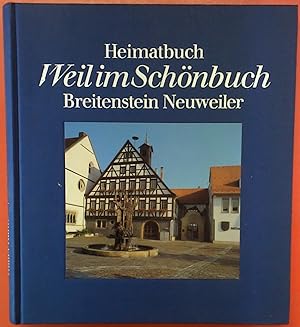Bild des Verkufers fr Heimatbuch Weil im Schnbuch Breitenstein Neuweiler zum Verkauf von biblion2
