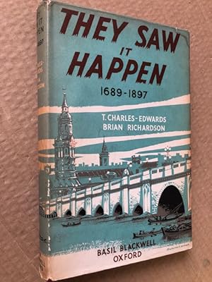 Imagen del vendedor de They Saw it Happen: An Anthology of Eye-witnesses' Accounts of Events in British History 1689-1897 a la venta por Raymond Tait