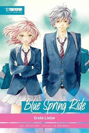 Bild des Verkufers fr Blue Spring Ride Light Novel 01 : Erste Liebe zum Verkauf von Smartbuy