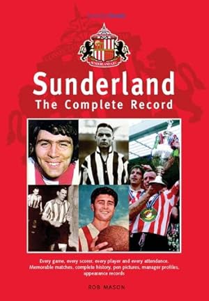 Bild des Verkufers fr Sunderland: The Complete Record (Complete Record Series) zum Verkauf von WeBuyBooks