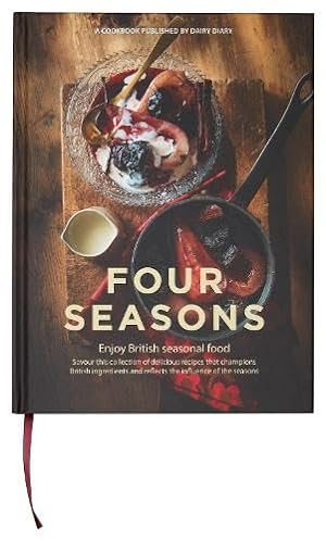 Bild des Verkufers fr Four Seasons: Whilst reducing cost and food miles, discover delicious new ideas for cooking with seasonal British ingredients in this beautiful new . Dairy Book of Home Cookery and Dairy Diary. zum Verkauf von WeBuyBooks
