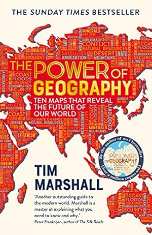 Bild des Verkufers fr The Power of Geography: Ten Maps that Reveal the Future of Our World    the sequel to Prisoners of Geography zum Verkauf von WeBuyBooks