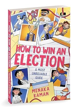 Seller image for How to Win an Election (A Most Unreliable Guide) | A humorous story about two best friends navigating school elections for sale by Vedams eBooks (P) Ltd